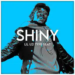 Picture for song 'Shiny Lil Uzi Vert Type Beat' by artist 'Toast Beats'