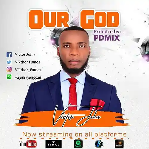 Picture for song 'Our God' by artist 'Victor John'