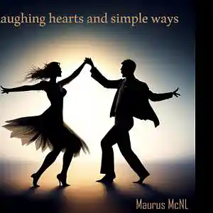 Picture for song 'Laughing hearts and simple ways (feat Keela Em-V)' by artist 'Maurus McNeil'