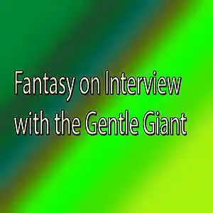 Picture for song 'Fantasy on Interview with the Gentle Giant' by artist 'Stereo2tape'