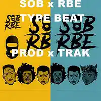 Picture for song 'SOB x RBE TYPE BEAT RAG DUMB TYPE PROD x TRAK' by artist 'Zayroc Beats'