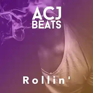 Picture for song 'Rollin' by artist 'ACJ Beats'