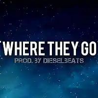 Picture for song 'Where They Go (DieselBeats) FREE D/L' by artist 'DieselMusic'