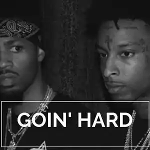 Picture for song 'GOIN' HARD / 21 Savage x Metro Boomin Type Beat' by artist 'Le Mak Music'