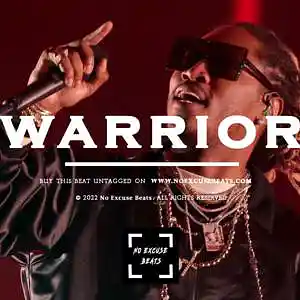 Picture for song 'Future "Warrior" BUY 2 GET 1 FREE' by artist 'No Excuse Beats'