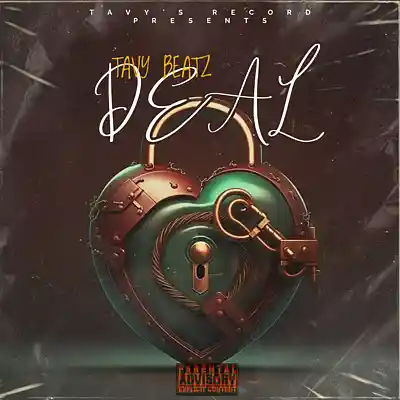 Picture for song 'DEAL' by artist 'TAVY BEATZ'