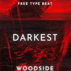 Picture for song 'Woodside - Darkest' by artist 'Woodside Beatz'