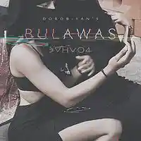 Picture for song 'Dorob-YANs - Bulawas' by artist 'Dorob-YAN's'