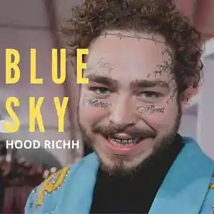 Picture for song 'Blue Sky (BUY 1 GET 1 FREE)' by artist 'Hood Richh'
