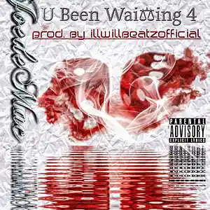 Picture for song 'U Been Waiting 4' by artist 'JoedeMac'