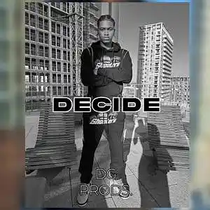 Picture for song 'DRILL - Decide' by artist 'ProdByDGProductions'
