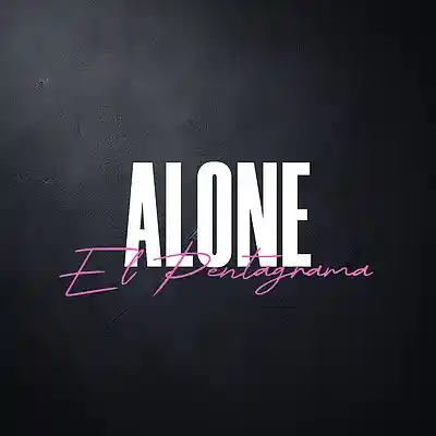 Picture for song '"ALONE" SAD TRAP BEAT' by artist 'EL PENTAGRAMA'