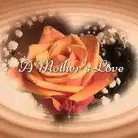 Picture for song 'A Mother's Love' by artist 'Maria Daines'