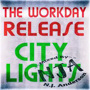 Picture for song 'PLAP The Workday Release City Lights Mixed by NJA' by artist 'Songs Mixed By NJ Anderson'
