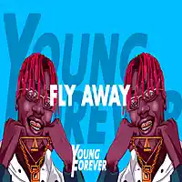 Picture for song 'Fly Away (Prod. By Young Forever Beats)' by artist 'Young Forever Beats'