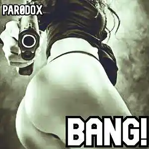 Picture for song 'BANG! (Buy 1 Get 4 Free)' by artist 'Par0dox'