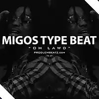 Picture for song '*NEW* Oh Lawd (Migos Type)' by artist 'Prodlem'