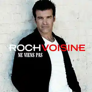 Picture for song 'Sonnerie Ne viens pas Roch Voisine - sonnerieport' by artist 'SonneriePortable'