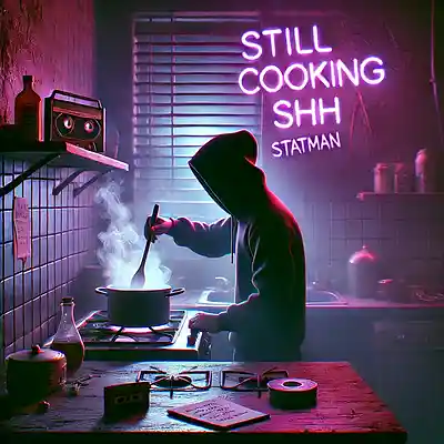 Picture for song 'Still Cooking Shh' by artist 'StatMan'