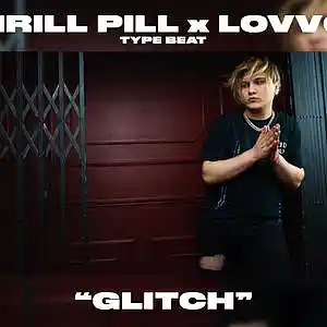 Picture for song 'Glitch (THRILL PILL x Lovv66)' by artist 'blvckhevrtbevtz1'