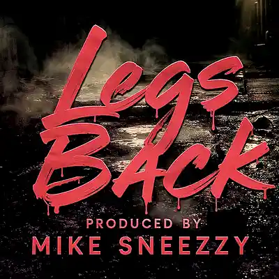Picture for song 'Throw My Legs Back' by artist 'Mike Sneezzy Beatz'