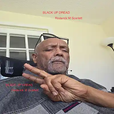 Picture for song 'BLACK UP DREAD' by artist 'Roderick M Scarlett'