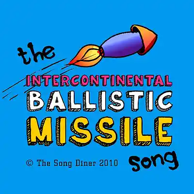 Picture for song 'Intercontinental Ballistic Missile' by artist 'The Song Diner'