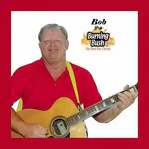 Picture for song 'You Only Die Once If You're Really Born Twice' by artist 'Bob the Burning Bush'