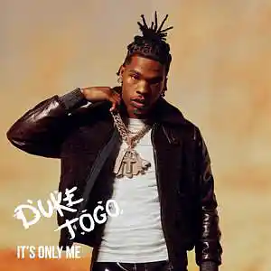 Picture for song 'ITS ONLY ME (BUY 2 GET 1 FREE)' by artist 'Duke Togo'