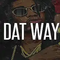 Picture for song '*Dat Way* New Trap Beat (Free DL)' by artist 'Sean Bentley'