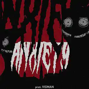 Picture for song 'ANXIETY' by artist 'Vigman'