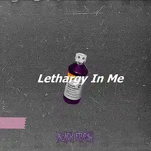 Picture for song 'NAV Type Beat - Lethargy In Me' by artist 'Black Fresh Beats'