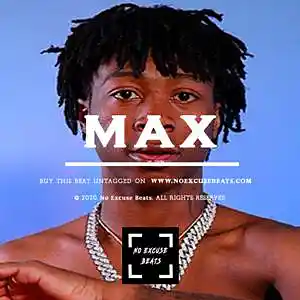 Picture for song 'Lil Loaded "Max" BUY 2 GET 1 FREE' by artist 'No Excuse Beats'