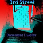 Picture for song 'Basement Zero.mp3' by artist '3rd St Basement Dweller'