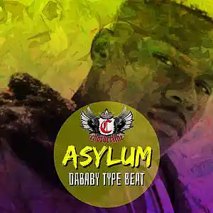 Picture for song 'ASYLUM (Dababy type beat)' by artist 'Chorderline'