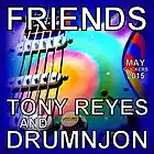 Picture for song 'FRIENDS -TONY REYES and DRUMNJON' by artist 'Drumnjon'
