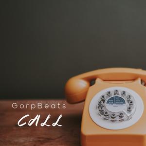 Picture for song 'GorpBeats - Call' by artist 'GorpBeats'