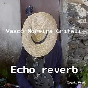 Picture for song 'Echo reverb' by artist 'GRITALI'