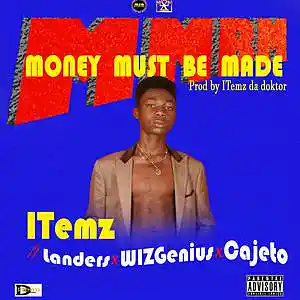 Picture for song 'MMBM (Money Must Be Made)' by artist 'ITemz da Doktor'