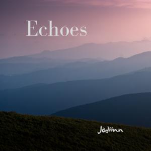 Picture for song 'Echoes' by artist 'Jodiinn'