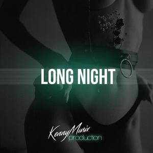 Picture for song 'Long Night' by artist 'KenNYMusix'