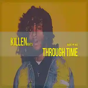 Picture for song 'Through Time/6lack type/1+4=1' by artist 'Killenbeatz'