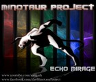 Picture for song 'Echo Mirage feat Matthew Hekker (drums)' by artist 'Minotaur Project'