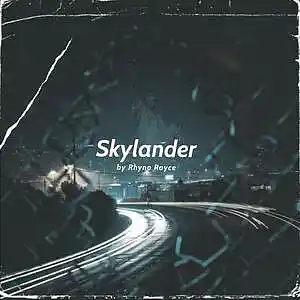 Picture for song 'SKYLANDER' by artist 'Rhyno Royce'