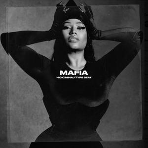 Picture for song '''Mafia'' - Nicki Minaj & Doja Cat type beat' by artist 'RICH MELLO'