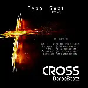 Picture for song 'CROSS' by artist 'DanoeBeatz'