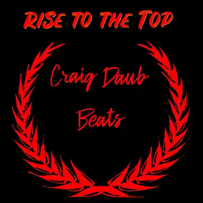 Picture for song 'Rise to the Top 2020 Tech N9ne Type Beat 157bpm' by artist 'Craig Daub Beats'