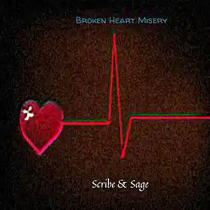 Picture for song 'Broken Heart Misery' by artist 'Scribe And Sage'