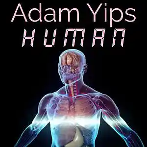 Picture for song 'Human' by artist 'Adam Yips'