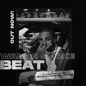Picture for song 'Wanna Smoke (Pop Smoke Type Beat) Buy 1 Get 1 Free' by artist 'davothecreator'